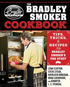 Bradley Smoker Bradley Smoker Cookbook